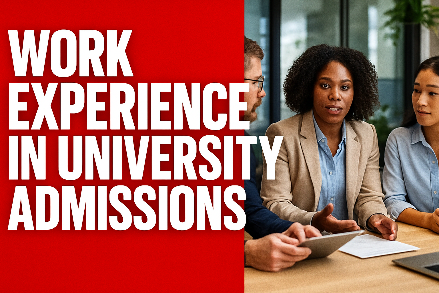 Work Experience in University Admissions